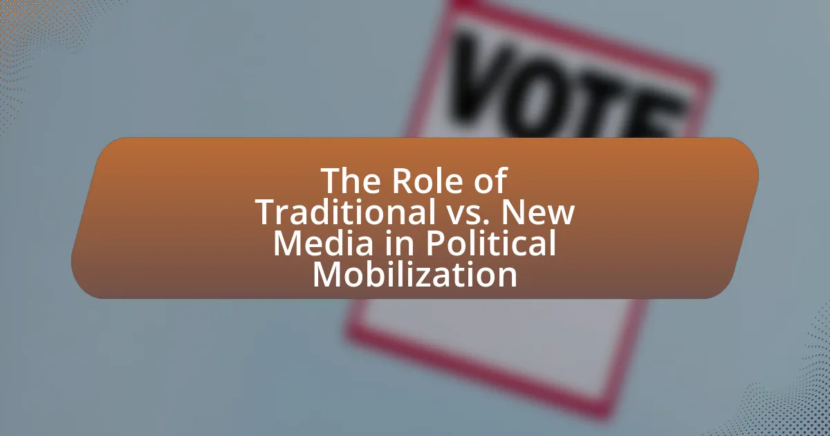 The Role of Traditional vs. New Media in Political Mobilization